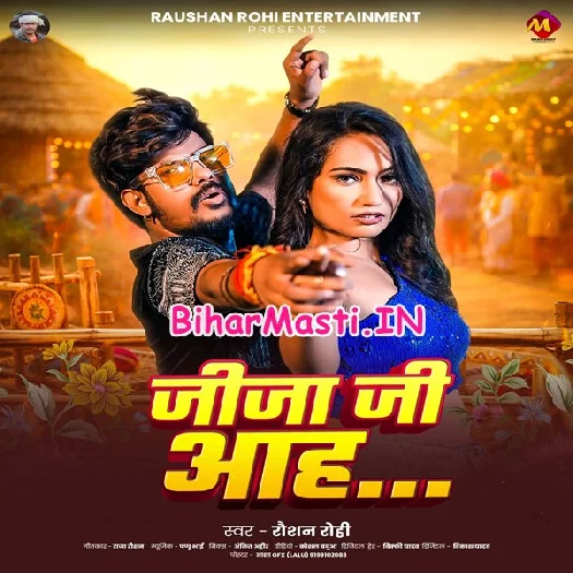 Jija Ji Aah (Raushan Rohi)