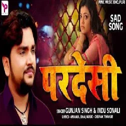 Pardesi (2019) Gunjan Singh, Indu Sonali